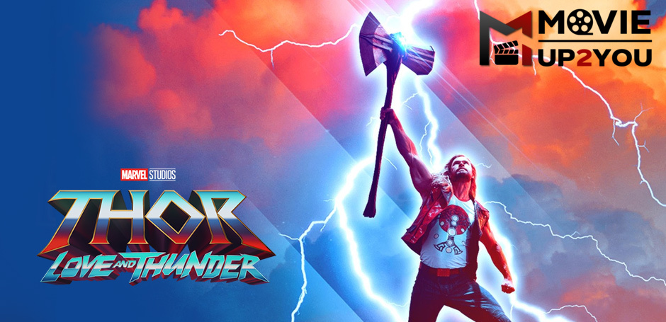 Thor Love and Thunder 
